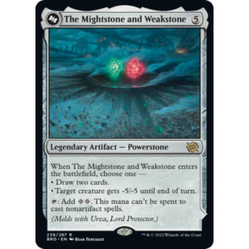 The Mightstone and Weakstone | The Brothers’ War