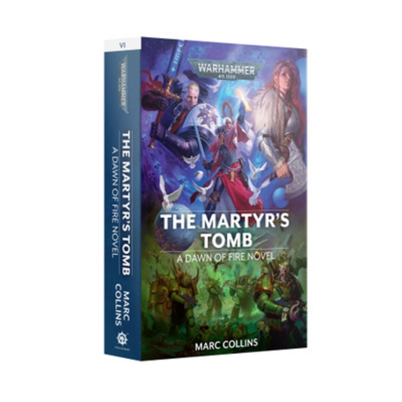 Warhammer 40,000 – Dawn of Fire: The Martyr’s Tomb (PB)