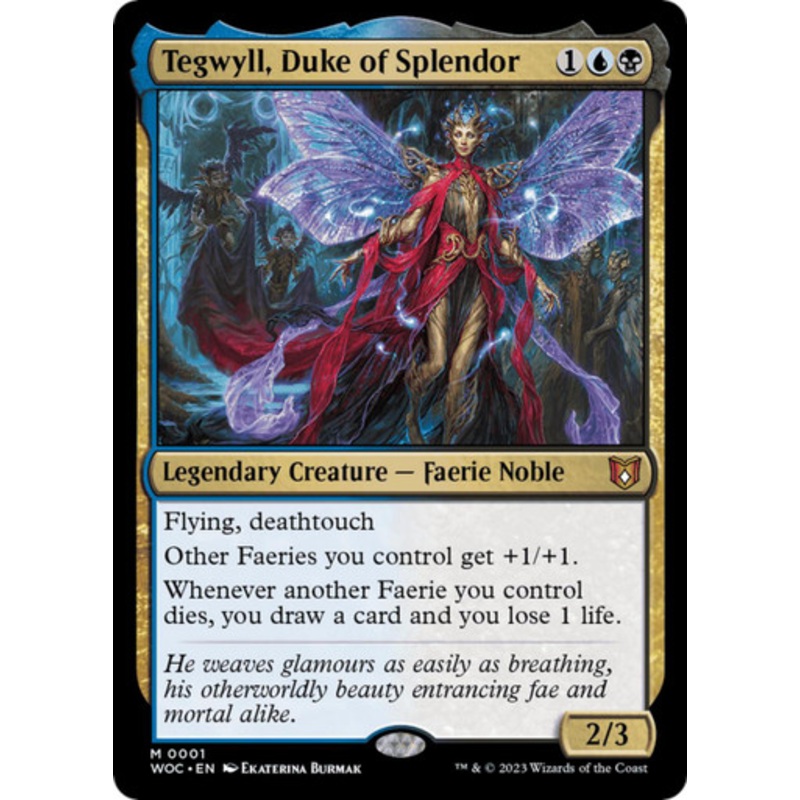 Tegwyll, Duke of Splendor | Wilds of Eldraine Commander