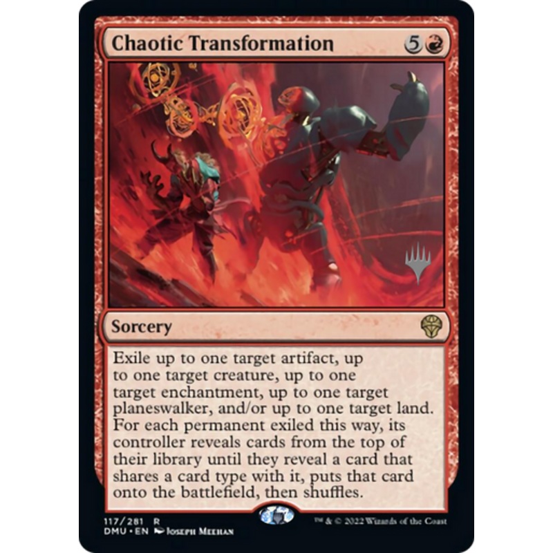 Chaotic Transformation (Promo Pack non-foil) | Dominaria United