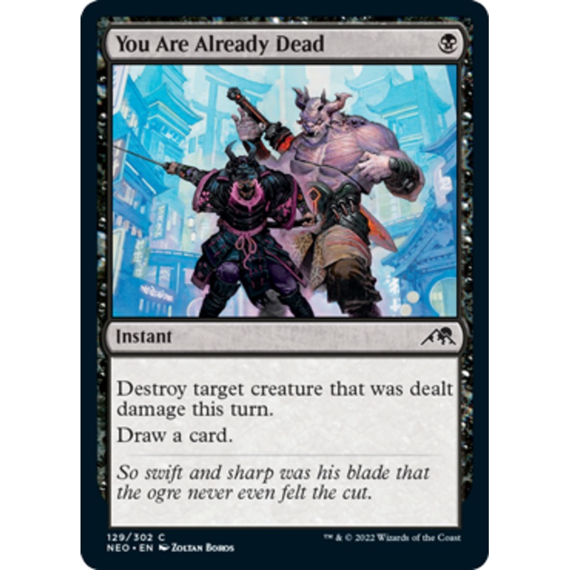 You Are Already Dead | Kamigawa: Neon Dynasty