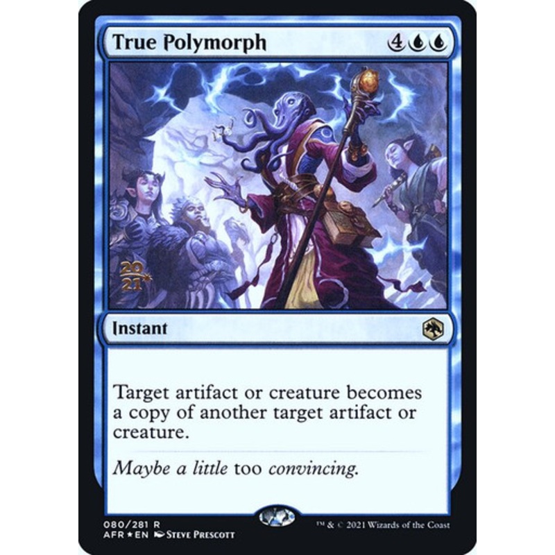 True Polymorph (Adventures in the Forgotten Realms Prerelease foil) | Adventures in the Forgotten Realms