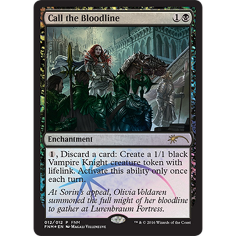 Call the Bloodline (FNM foil) | Promotional Cards