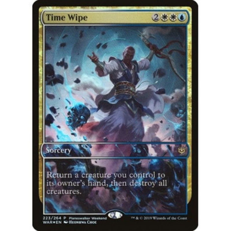 Time Wipe (Planeswalker Weekend foil) | Promotional Cards