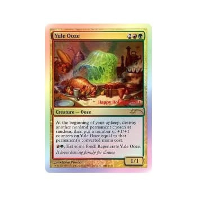 Yule Ooze (2011 Happy Holidays foil) | Promotional Cards